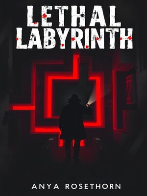 cover image of Lethal Labyrinth